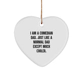 Comedian Dad Heart Ornament Funny Gifts from Family to Comedian Men - Image 1